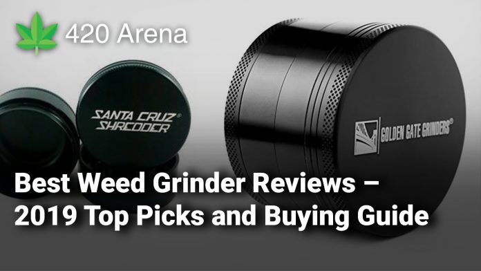 Best Weed Grinder Reviews - Top Picks and Buying Guide