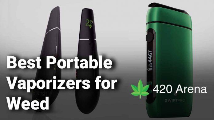 Best Portable Vaporizers for Weed